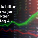 Steg 4 – Hur du hittar och väljer aktier